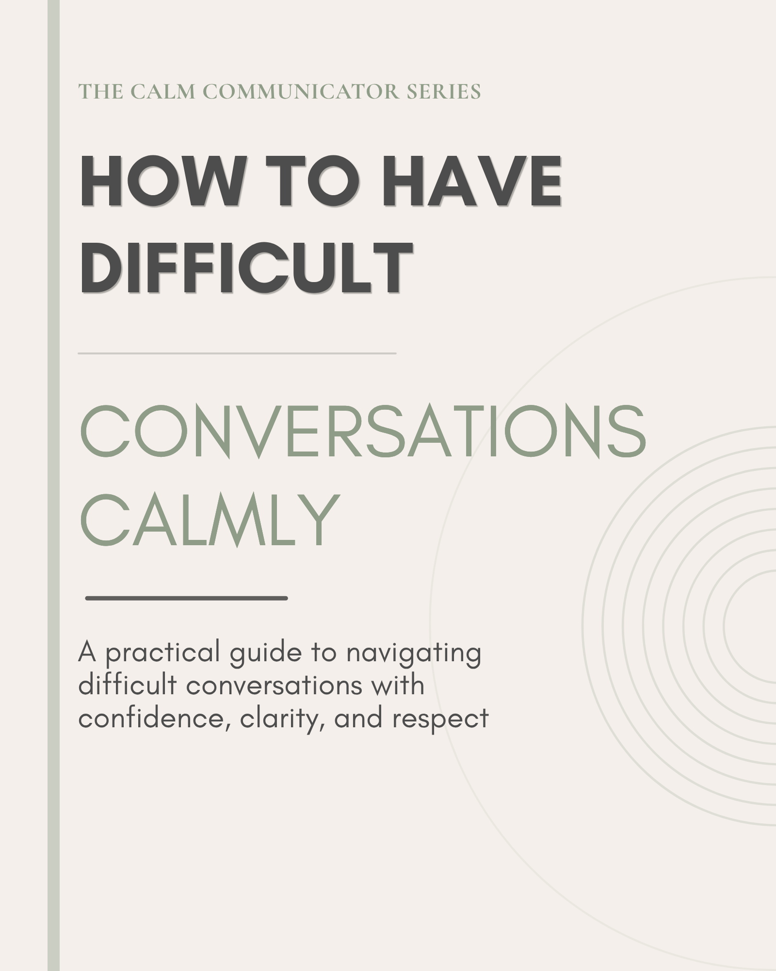 How to Have Difficult Conversations Calmly