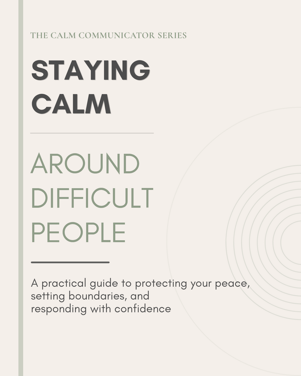 Staying Calm Around Difficult People