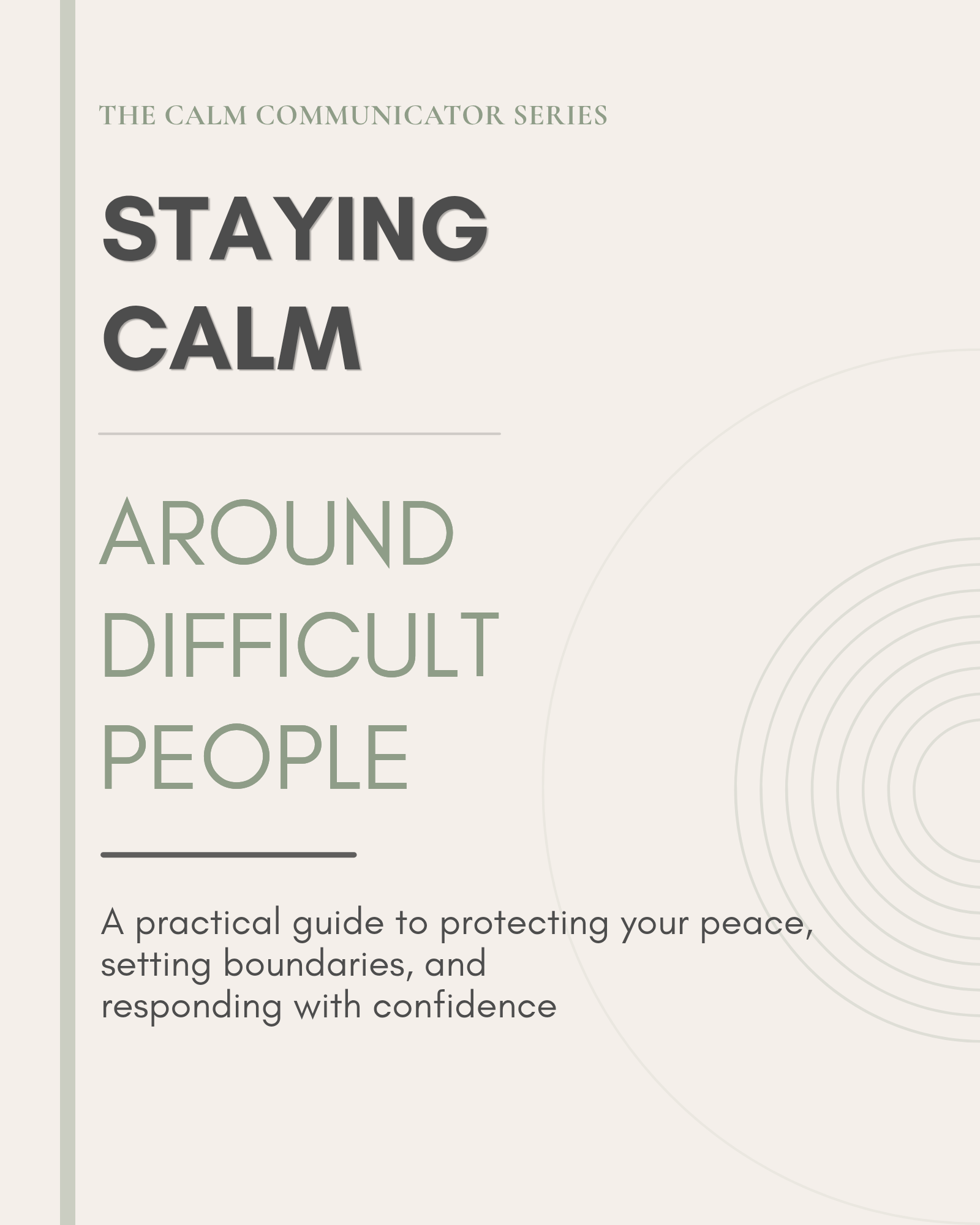 Staying Calm Around Difficult People