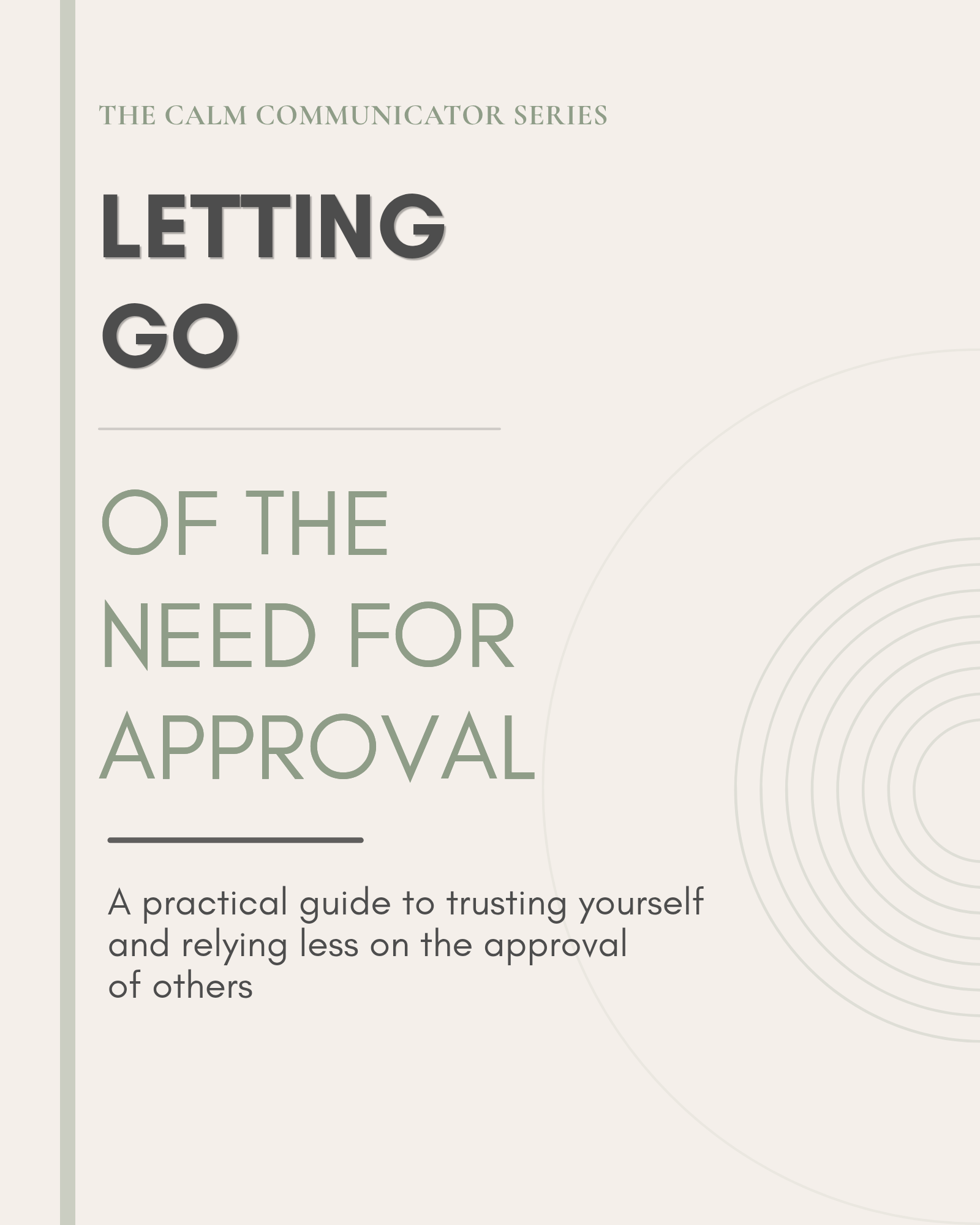 Letting Go Of The Need For Approval