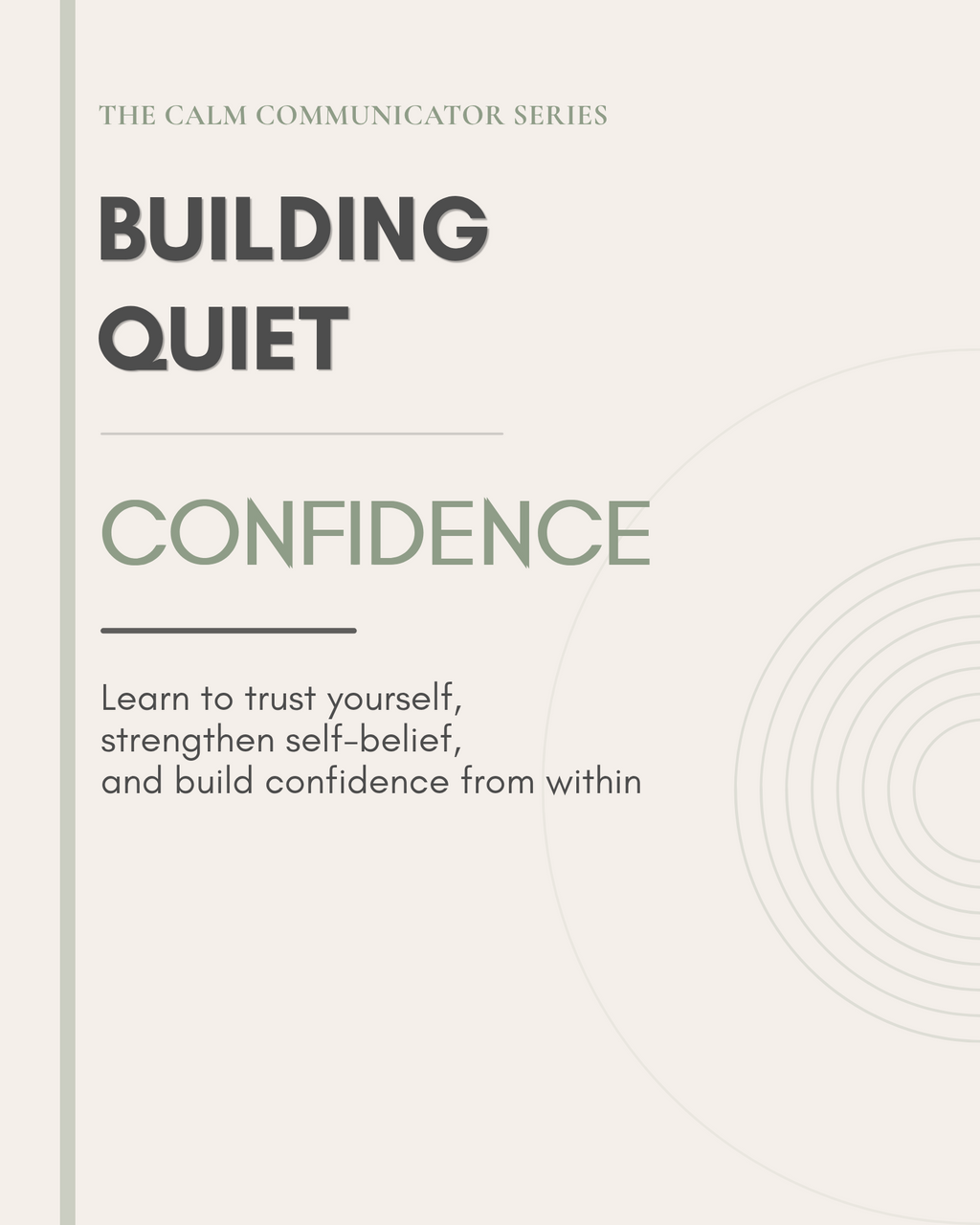 Building Quiet Confidence